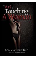 Art of Touching A Woman