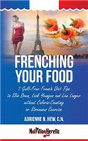 Frenching Your Food