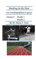 Hurdling In My Heat