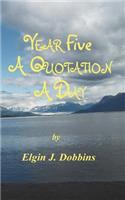 Year Five - A Quotation A Day