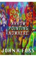 Arrow Pointing Nowhere