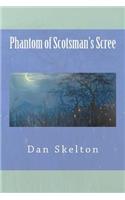 Phantom of Scotsman's Scree
