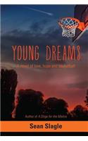 Young Dreams