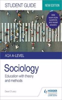 AQA A-level Sociology Student Guide 1: Education with theory and methods