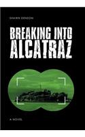 Breaking into Alcatraz