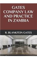 Gates Company Law and Practice in Zambia