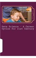 Data Science - A Career Option for 21st Century