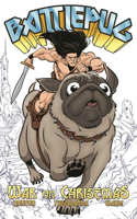 Battlepug Volume 1: War on Christmas