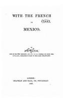 With the French in Mexico