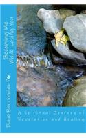 Becoming Me While Losing You: A Spiritual Journey(English)
