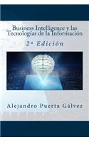 Business Intelligence y las Tecnologías de la Información: 2a Edición(Spanish)