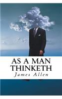 As a Man Thinketh