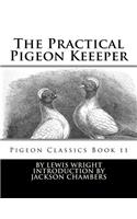 The Practical Pigeon Keeeper