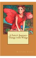 Things with Wings- A Fairy's Journey