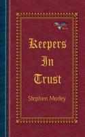 Keepers in Trust