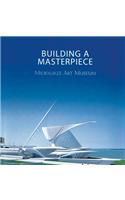 Building a Masterpiece: Milwaukee Art Museum