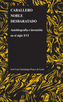Caballero Noble Desbaratado