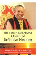 The Ninth Karmapa's Ocean of Definitive Meaning