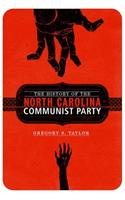 The History of the North Carolina Communist Party