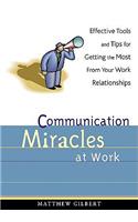 Communication Miracles at Work