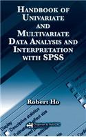Handbook of Univariate and Multivariate Data Analysis and Interpretation with SPSS