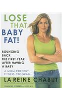 Lose That Baby Fat!