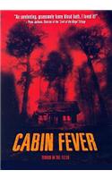 Cabin Fever