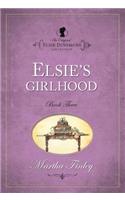 Elsie's Girlhood