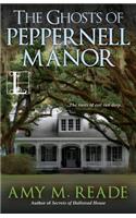 Ghosts of Peppernell Manor