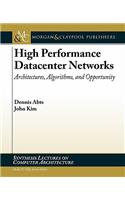 High Performance Datacenter Networks