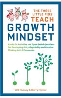 The Three Little Pigs Teach Growth Mindset