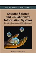 Systems Science and Collaborative Information Systems: Theories, Practices and New Research