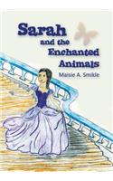 Sarah and the Enchanted Animals