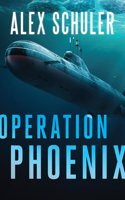 Operation Phoenix Volume 2