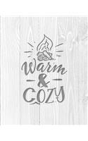 Warm & Cozy