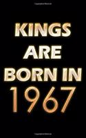 Kings Are Born In 1967 Notebook: Lined Notebook/Journal Gift 120 Pages, 6x9 Soft Cover, Matte Finish, Black Cover