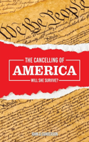 Cancelling of America