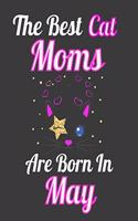 The Best Cat Moms Are Born In May