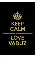 KEEP CALM AND LOVE VADUZ Notebook