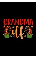 Grandma Elf Notebook: Blank Lined Notebook Journal for Work, School, Office - 6x9 110 page