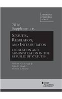 Statutes, Regulation, and Interpretation