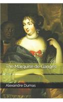 The Marquise de Ganges