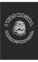 I Was Magma Before It Was Cool