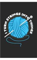 I turn strings into things