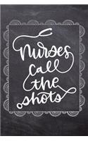 Nurses Call The Shots