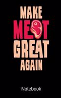 Make Meat Great Again Notebook