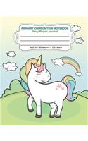 Primary Composition Notebook Story Paper Journal: Dashed Midline And Picture Space Exercise Book - Kawaii Design (Rainbow Unicorn Series)