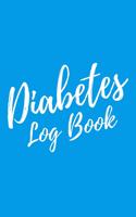 Diabetes Log Book: Easy Tracking Light Blue Journal With Blood Sugar level, Insulin Carb and Notes 6x9 120 pages