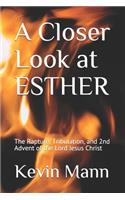 A Closer Look at ESTHER