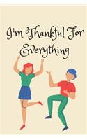 Thankful For Everything